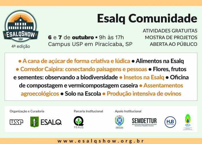 Espaço Esalq Comunidade trará mostra de projetos aberta ao público da 4ª edição do EsalqShow - EsalqShow