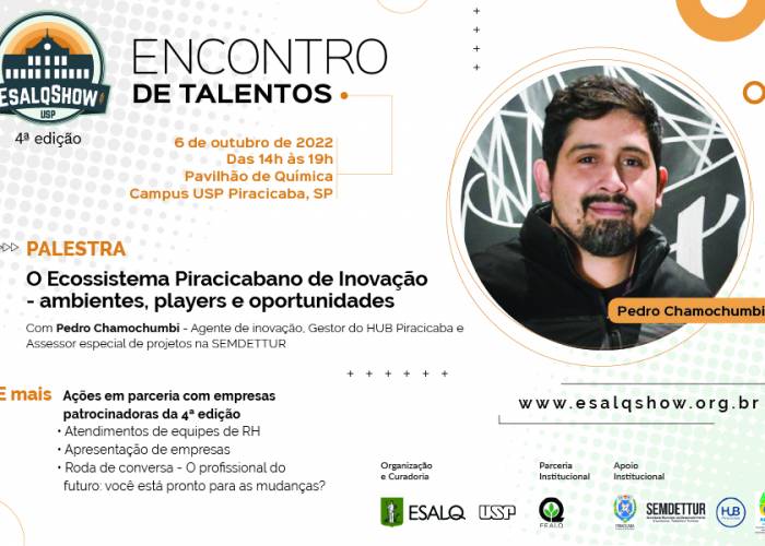 Encontro de Talentos terá palestra sobre o Ecossistema Piracicabano de Inovação, atendimento de equipes de recrutamento e apresentações de empresas - EsalqShow