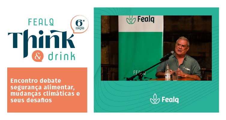 https://fealq.org.br/fealq-think-drink-6a-edicao-debate-seguranca-alimentar-mudancas-climaticas-e-seus-desafios/