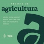 Revista de Agricultura retoma nome original e inicia nova fase com foco em inovação e tradição