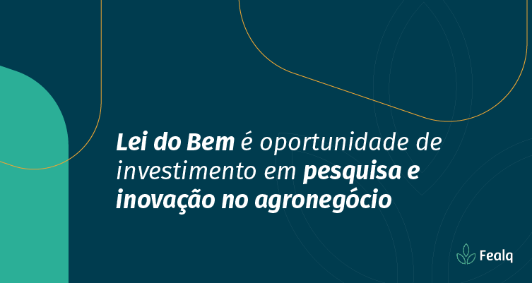 https://fealq.org.br/lei-do-bem-e-oportunidade-de-investimento-em-pesquisa-e-inovacao-no-agronegocio/