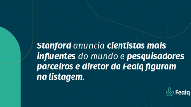 Stanford anuncia cientistas mais influentes do mundo e pesquisadores parceiros e diretor da Fealq figuram na listagem