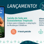 Obra discute a saúde do solo e suas implicações na agricultura, atrelado a estratégias para o enfrentamento das mudanças climáticas