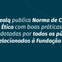 Fealq publica Norma de Conduta e Ética com boas práticas a serem adotadas por todos os públicos relacionados à Fundação