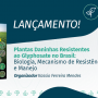 Obra discute os biologia e mecanismos de resistência de plantas daninhas ao glyphosate e métodos de manejo