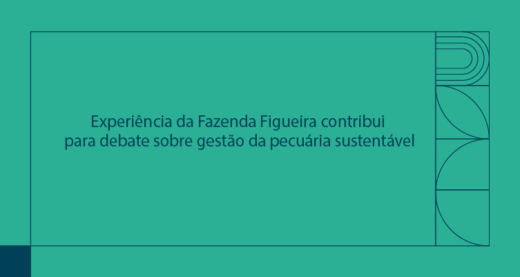 https://fealq.org.br/experiencia-da-fazenda-figueira-contribui-para-debate-sobre-gestao-da-pecuaria-sustentavel/